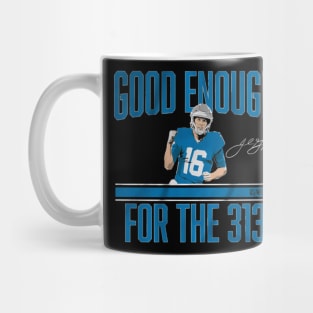 Jared Goff Good Enough For The 313 Mug